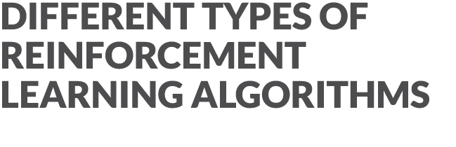Different Types of Reinforcement Learning Algorithms 