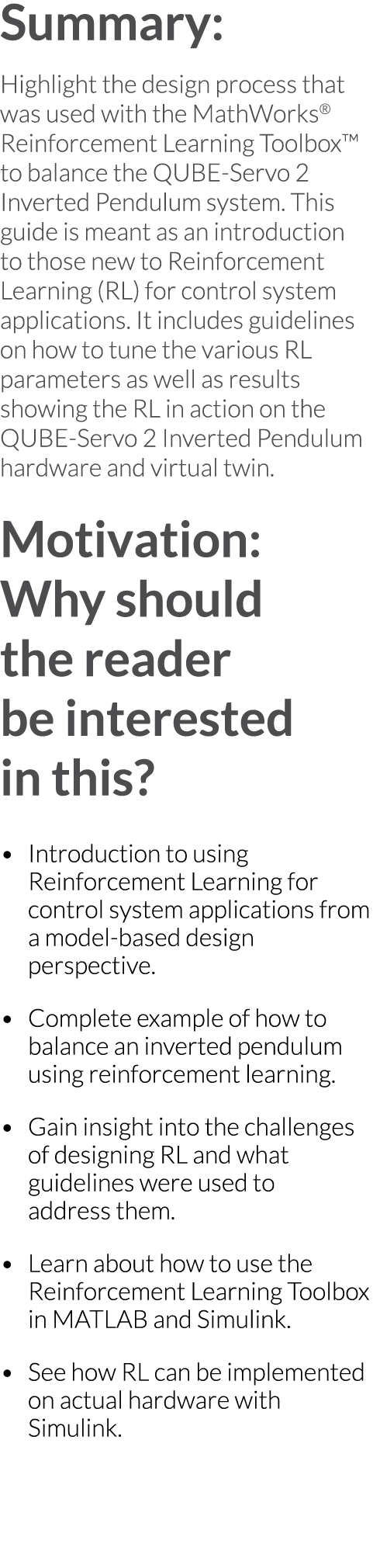 Summary: Highlight the design process that was used with the MathWorks  Reinforcement Learning Toolbox  to balance th   