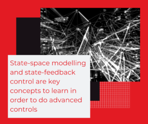 State-space modelling for advanced control
